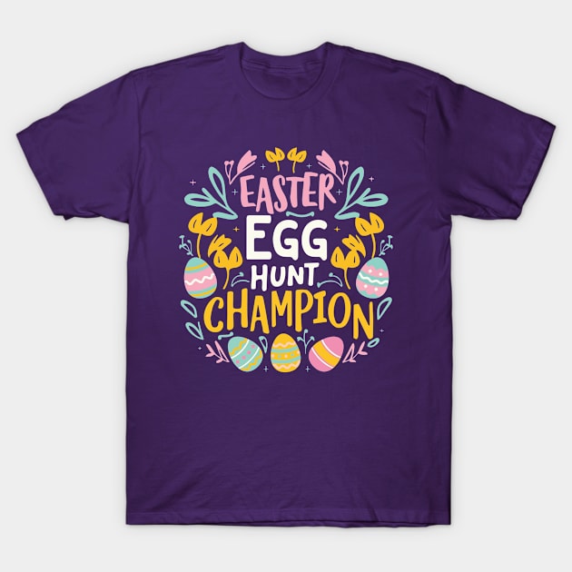 Easter Egg Hunt Champion: Easter day best gift T-Shirt by Yonbdl